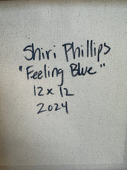 Shiri Phillips, Feeling Blue - Original Painting